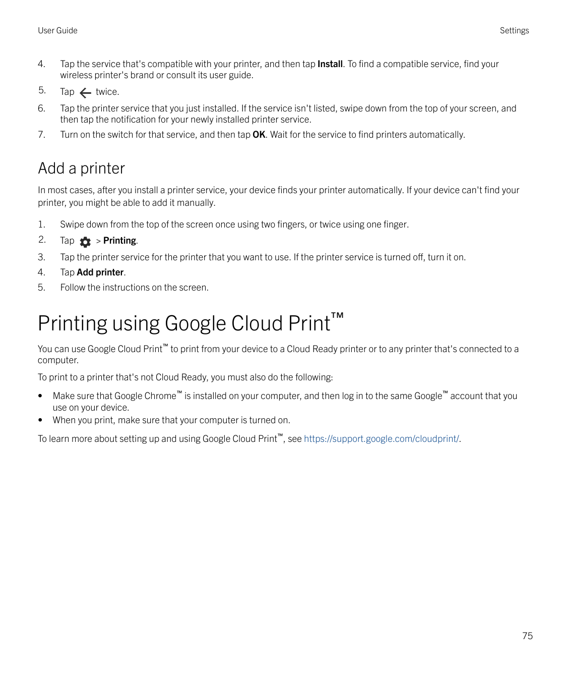 User GuideSettings4.Tap the service that's compatible with your printer, and then tap Install. To find a compatible service, fin