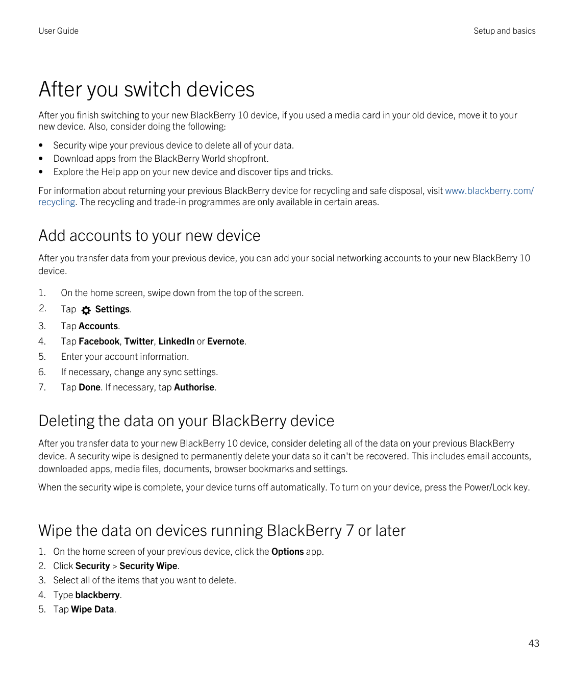 User GuideSetup and basicsAfter you switch devicesAfter you finish switching to your new BlackBerry 10 device, if you used a med