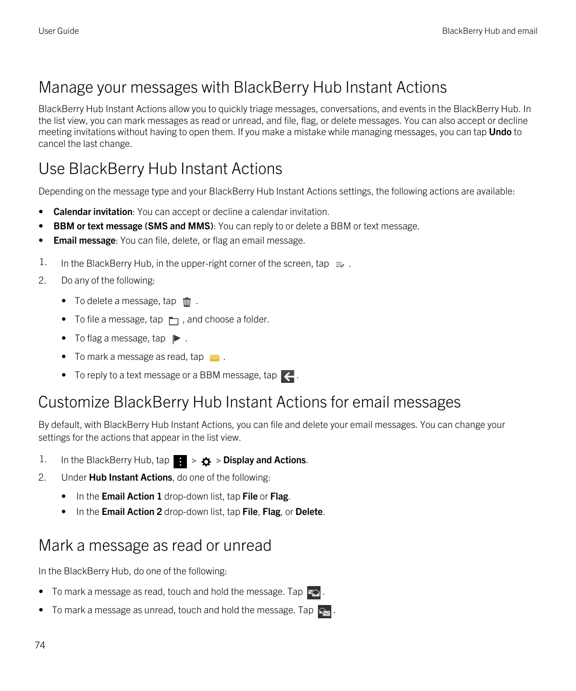 User GuideBlackBerry Hub and emailManage your messages with BlackBerry Hub Instant ActionsBlackBerry Hub Instant Actions allow y