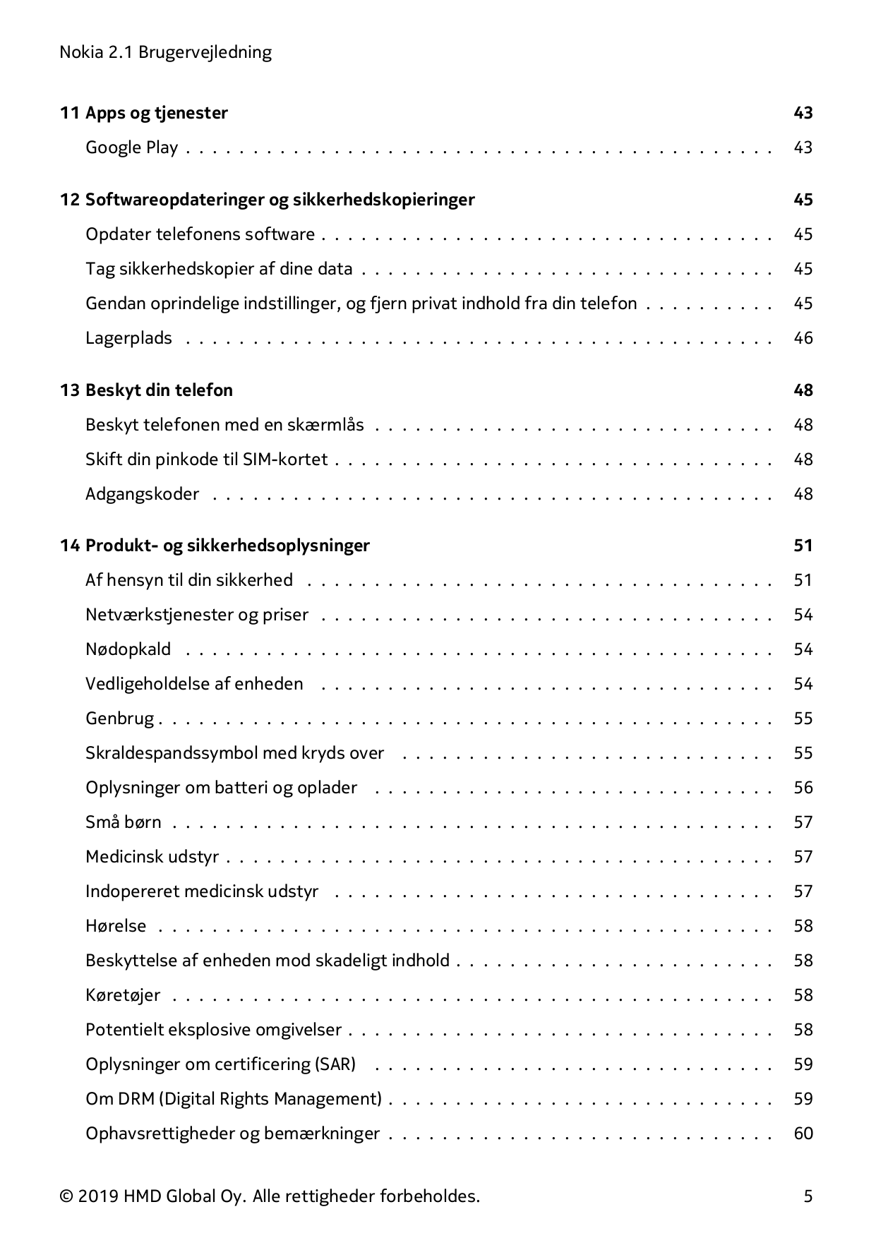 Nokia 2.1 Brugervejledning11 Apps og tjenester43Google Play . . . . . . . . . . . . . . . . . . . . . . . . . . . . . . . . . . 