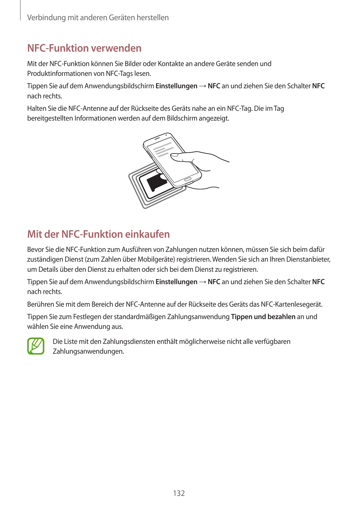 Verbindung mit anderen Geräten herstellenNFC-Funktion verwendenMit der NFC-Funktion können Sie Bilder oder Kontakte an andere Ge
