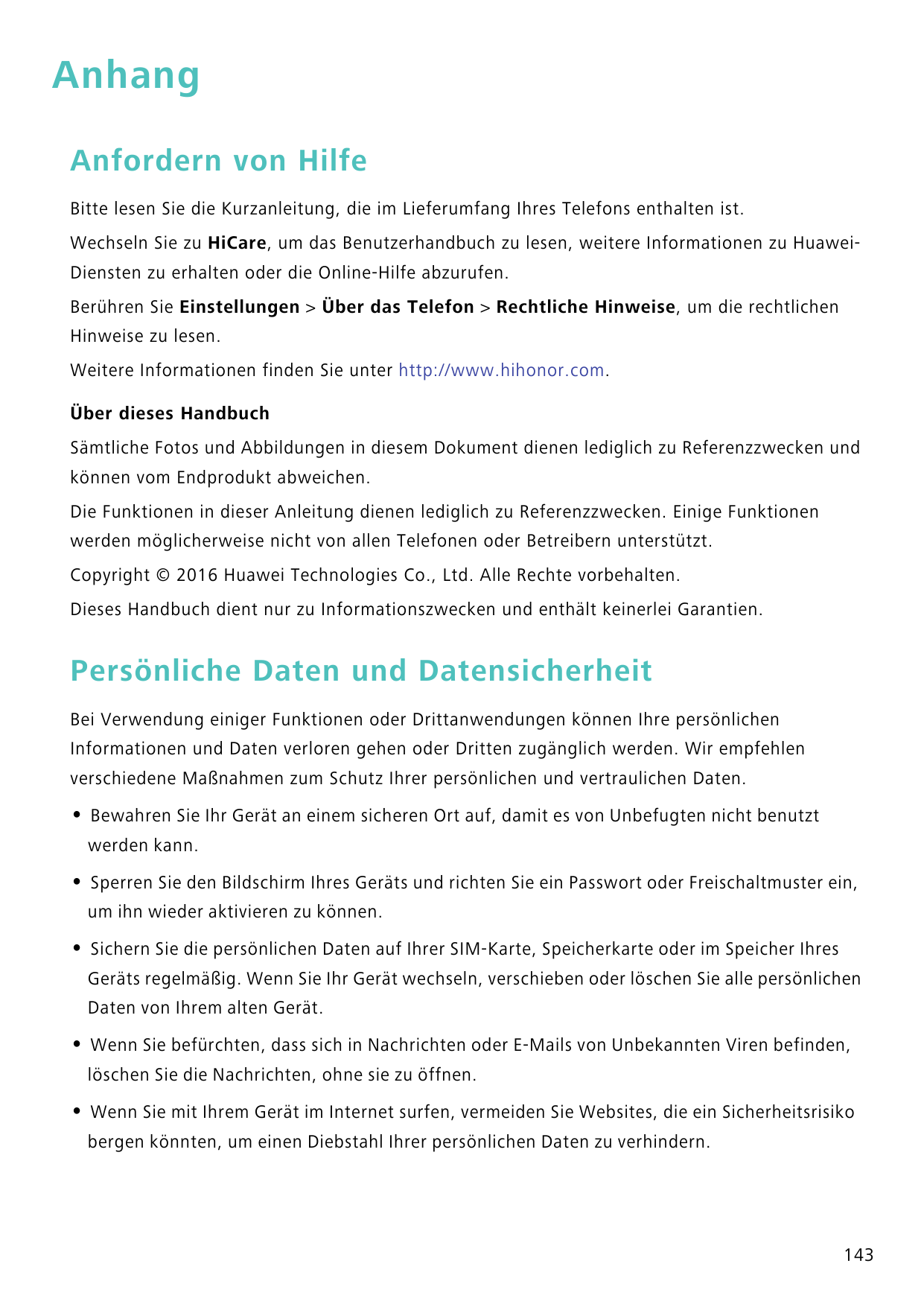 AnhangAnfordern von HilfeBitte lesen Sie die Kurzanleitung, die im Lieferumfang Ihres Telefons enthalten ist.Wechseln Sie zu HiC