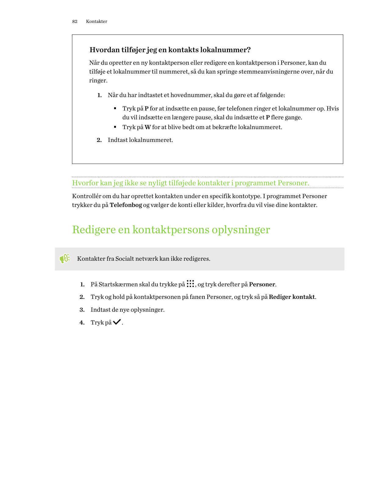 82KontakterHvordan tilføjer jeg en kontakts lokalnummer?Når du opretter en ny kontaktperson eller redigere en kontaktperson i Pe