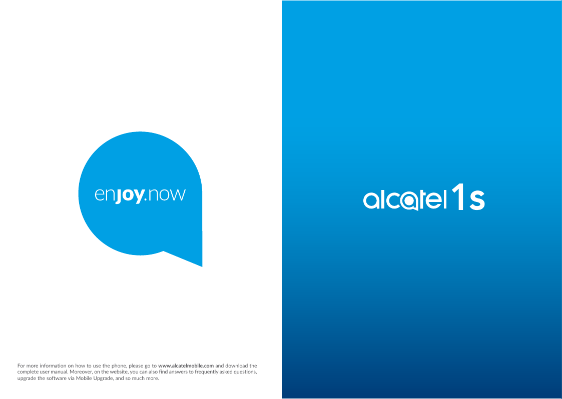 For more information on how to use the phone, please go to www.alcatelmobile.com and download thecomplete user manual. Moreover,