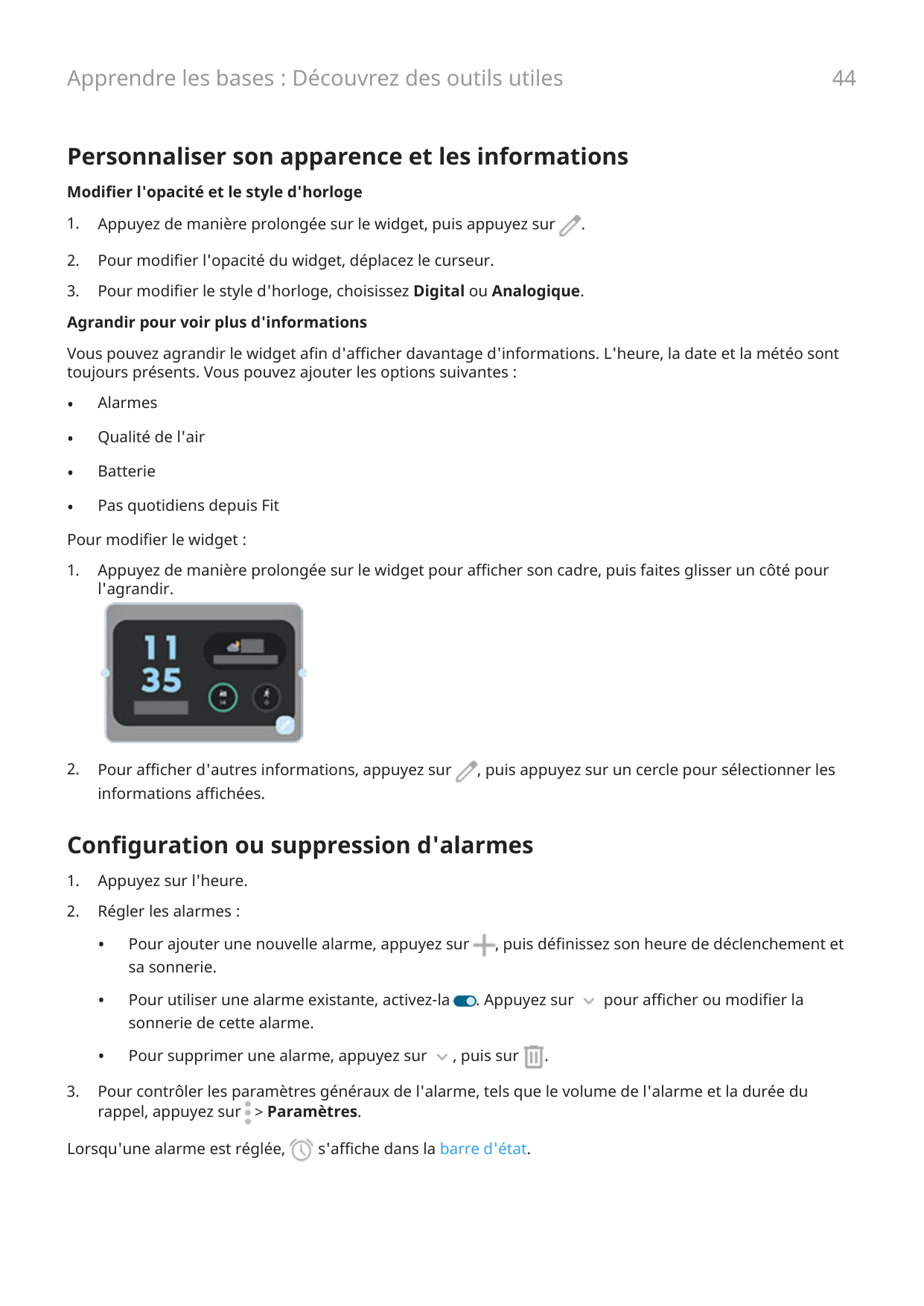 44Apprendre les bases : Découvrez des outils utilesPersonnaliser son apparence et les informationsModifier l'opacité et le style