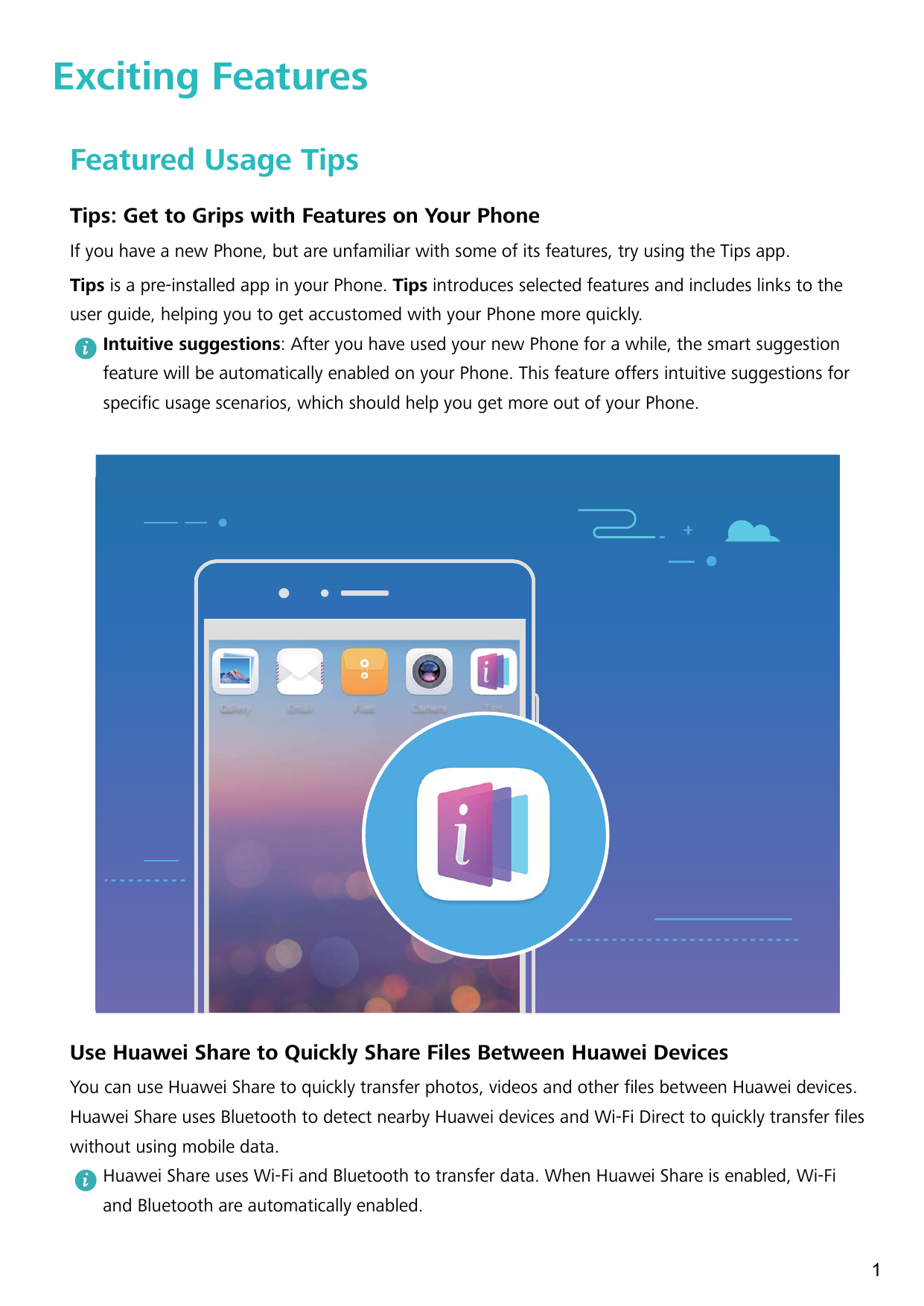 Exciting FeaturesFeatured Usage TipsTips: Get to Grips with Features on Your PhoneIf you have a new Phone, but are unfamiliar wi