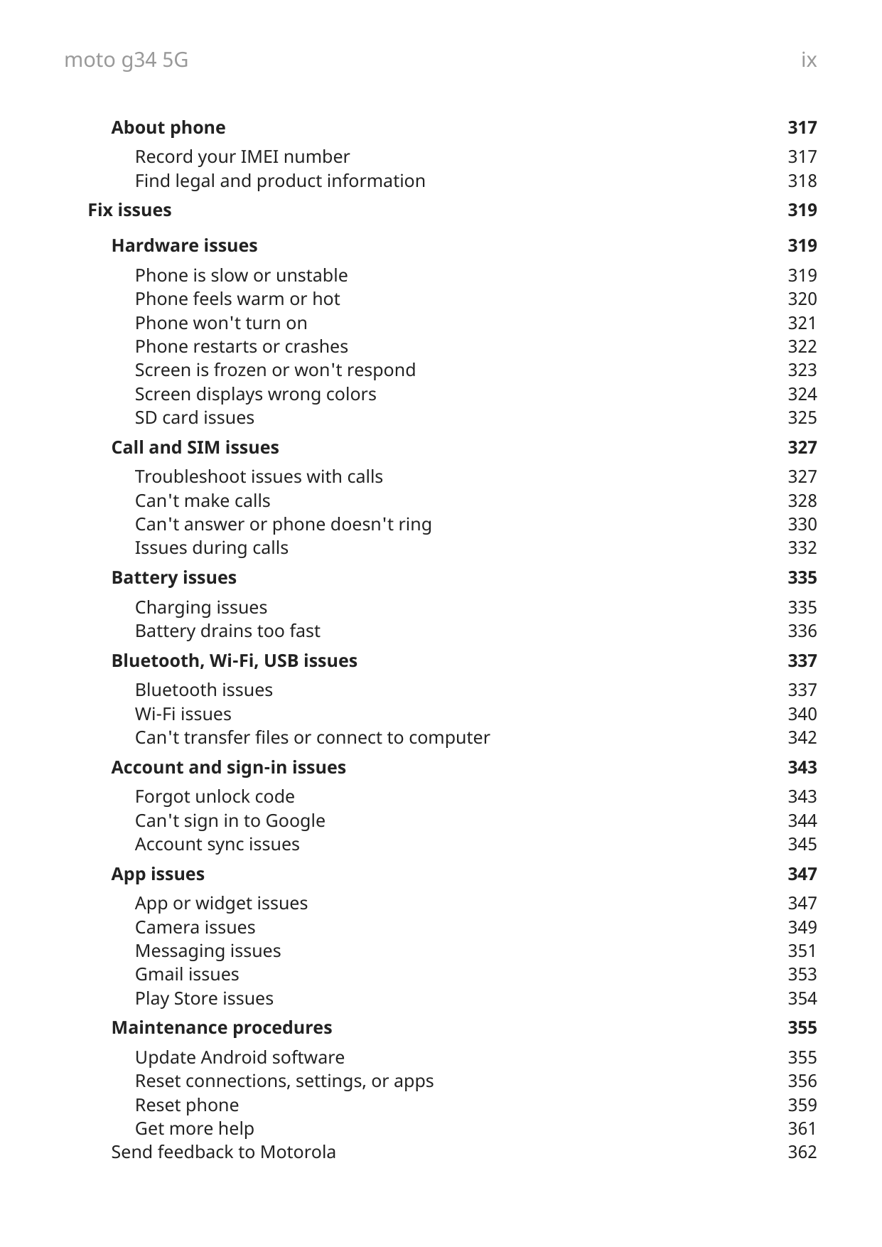 moto g34 5GAbout phoneRecord your IMEI numberFind legal and product informationFix issuesHardware issuesPhone is slow or unstabl