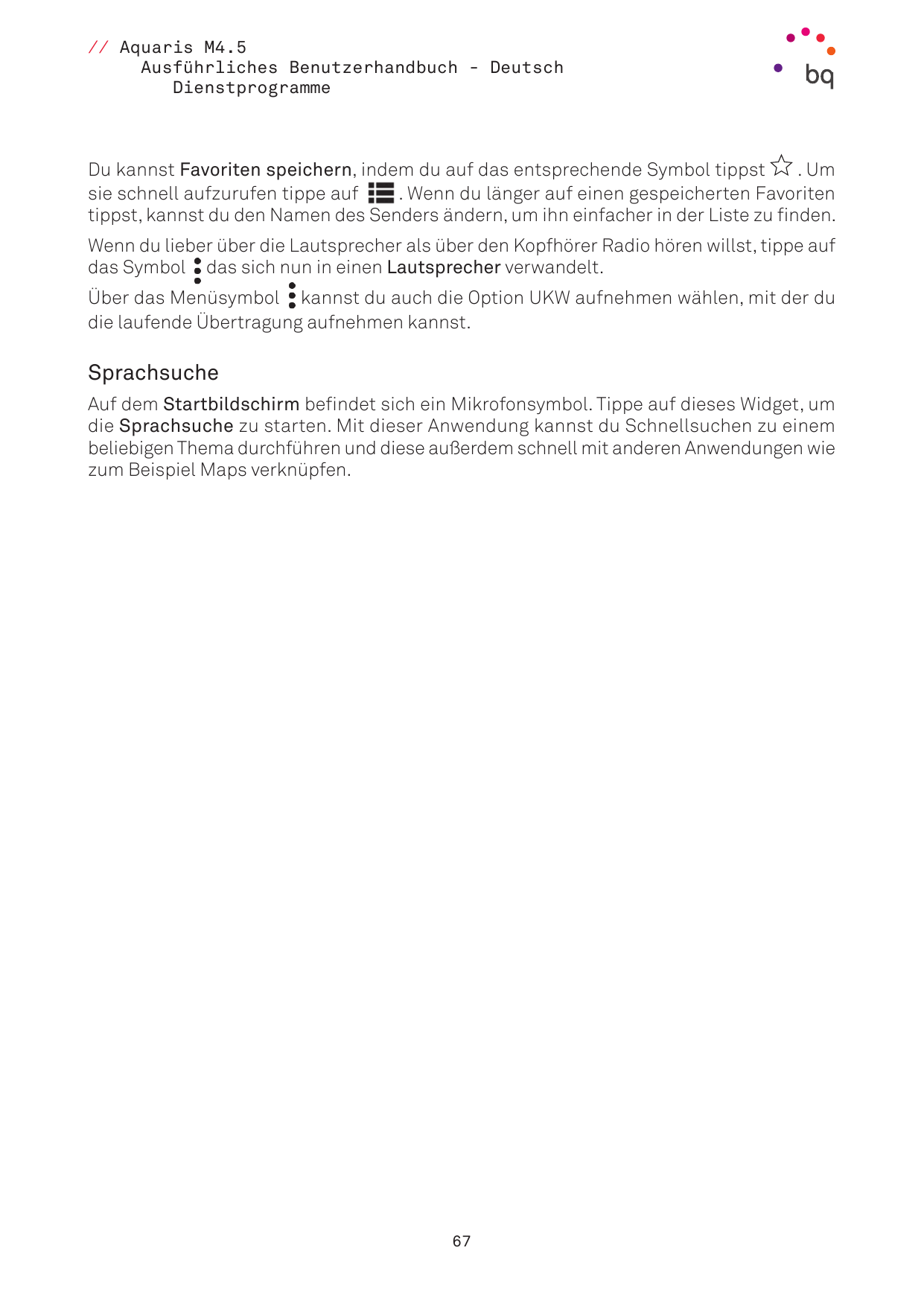 // Aquaris M4.5Ausführliches Benutzerhandbuch - DeutschDienstprogrammeDu kannst Favoriten speichern, indem du auf das entspreche