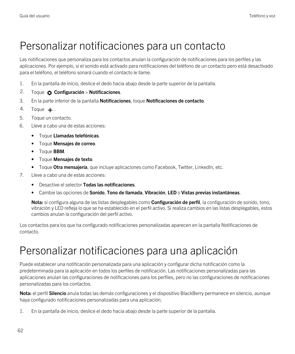 Guía del usuarioTeléfono y vozPersonalizar notificaciones para un contactoLas notificaciones que personaliza para los contactos 