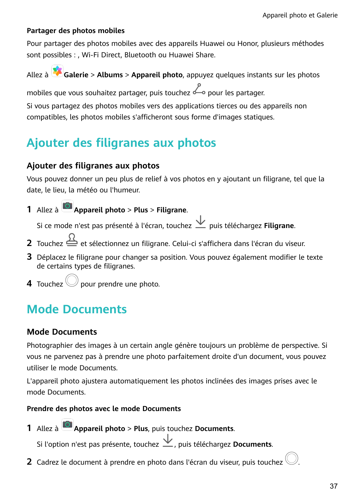 Appareil photo et GaleriePartager des photos mobilesPour partager des photos mobiles avec des appareils Huawei ou Honor, plusieu