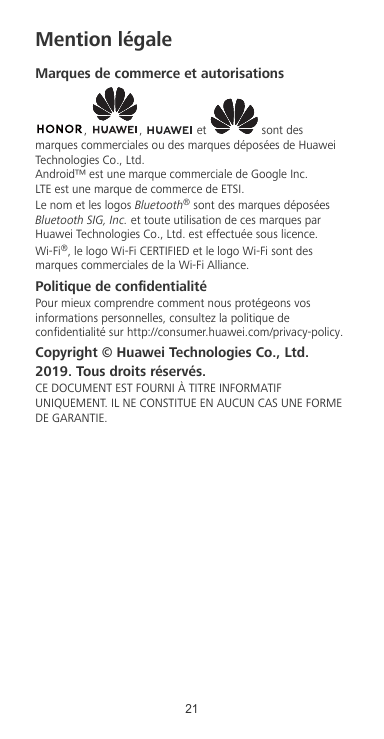 Mention légaleMarques de commerce et autorisations,,etsont desmarques commerciales ou des marques déposées de HuaweiTechnologies