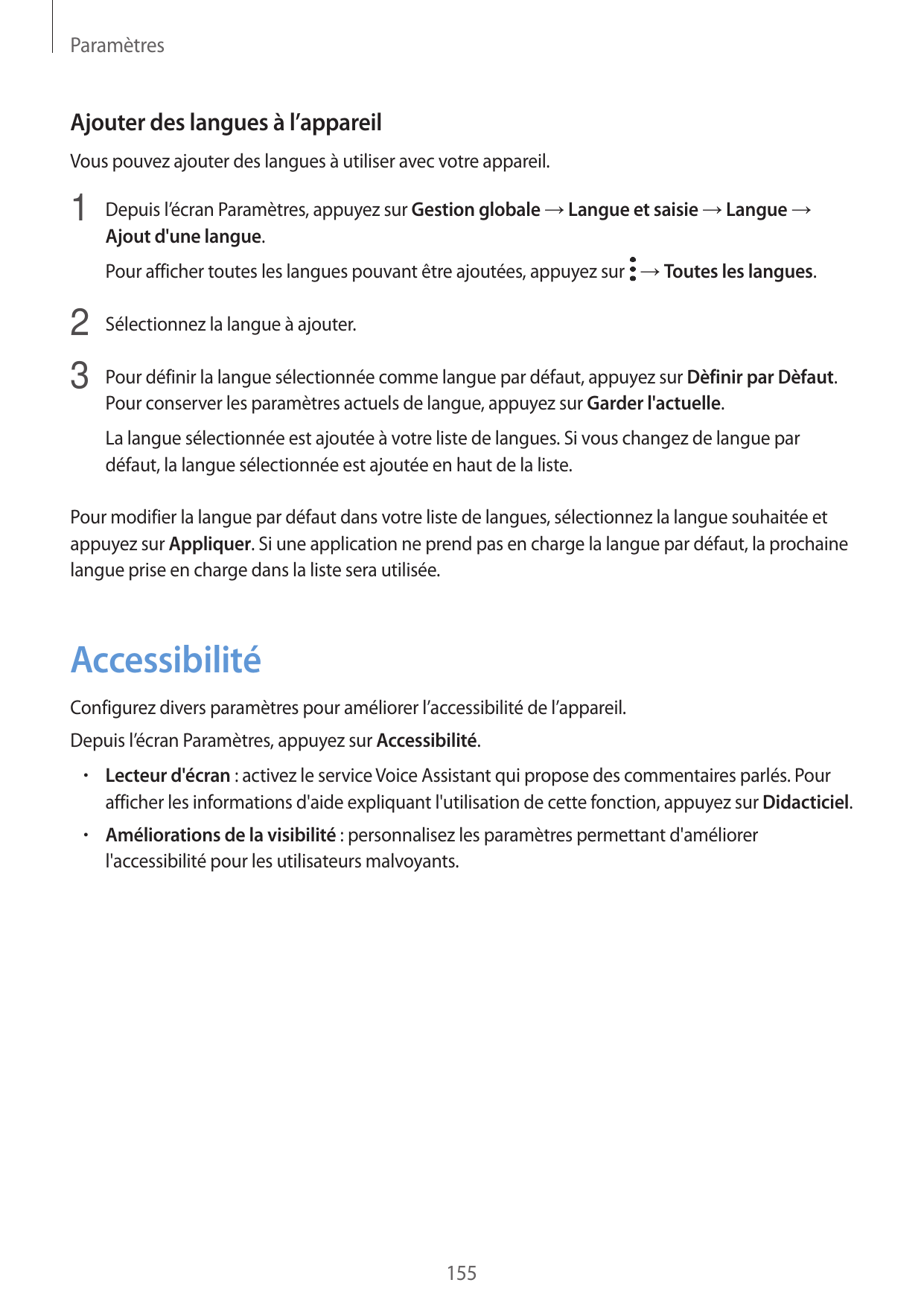 ParamètresAjouter des langues à l’appareilVous pouvez ajouter des langues à utiliser avec votre appareil.1 Depuis l’écran Paramè