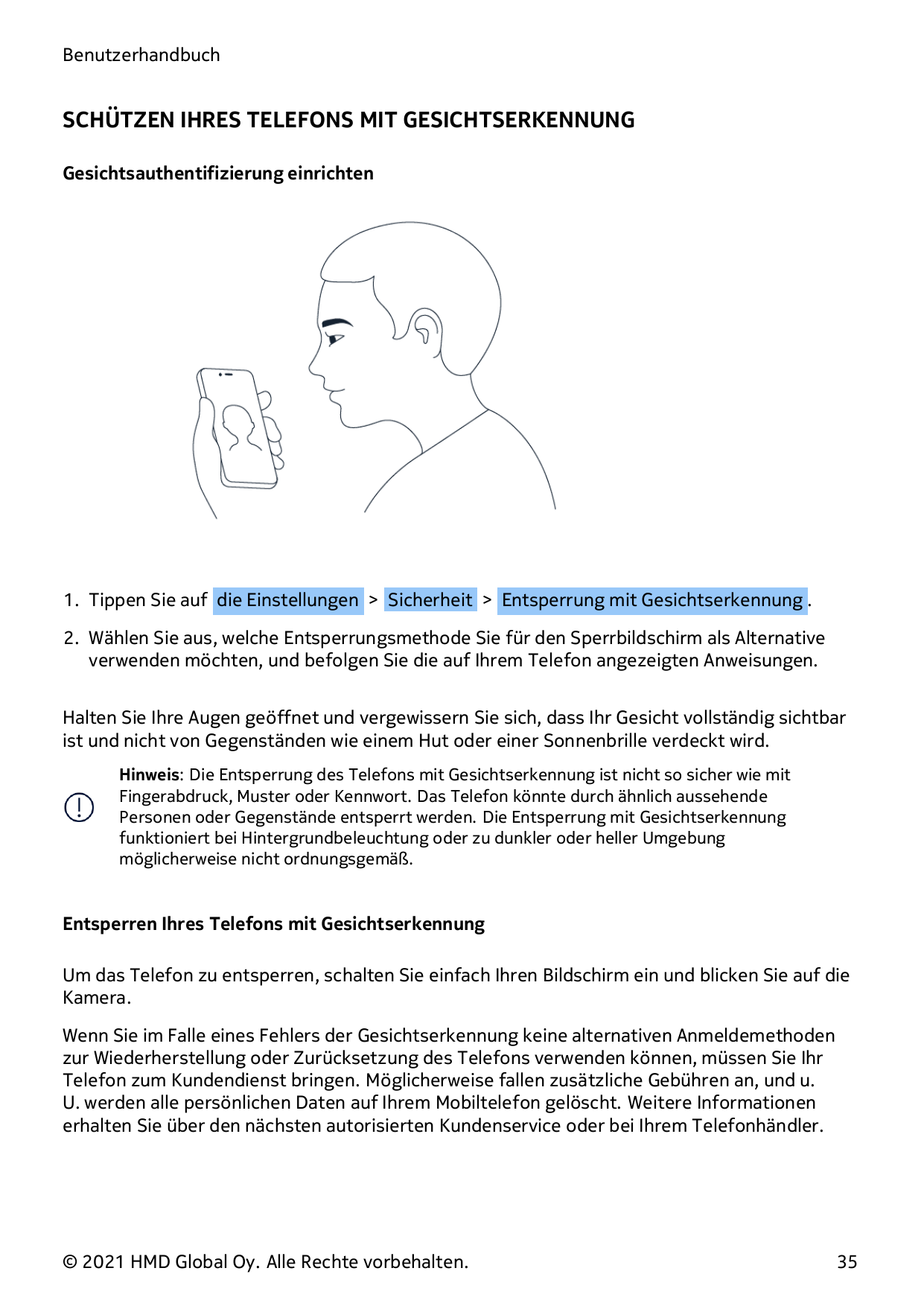 BenutzerhandbuchSCHÜTZEN IHRES TELEFONS MIT GESICHTSERKENNUNGGesichtsauthentifizierung einrichten1. Tippen Sie auf die Einstellu