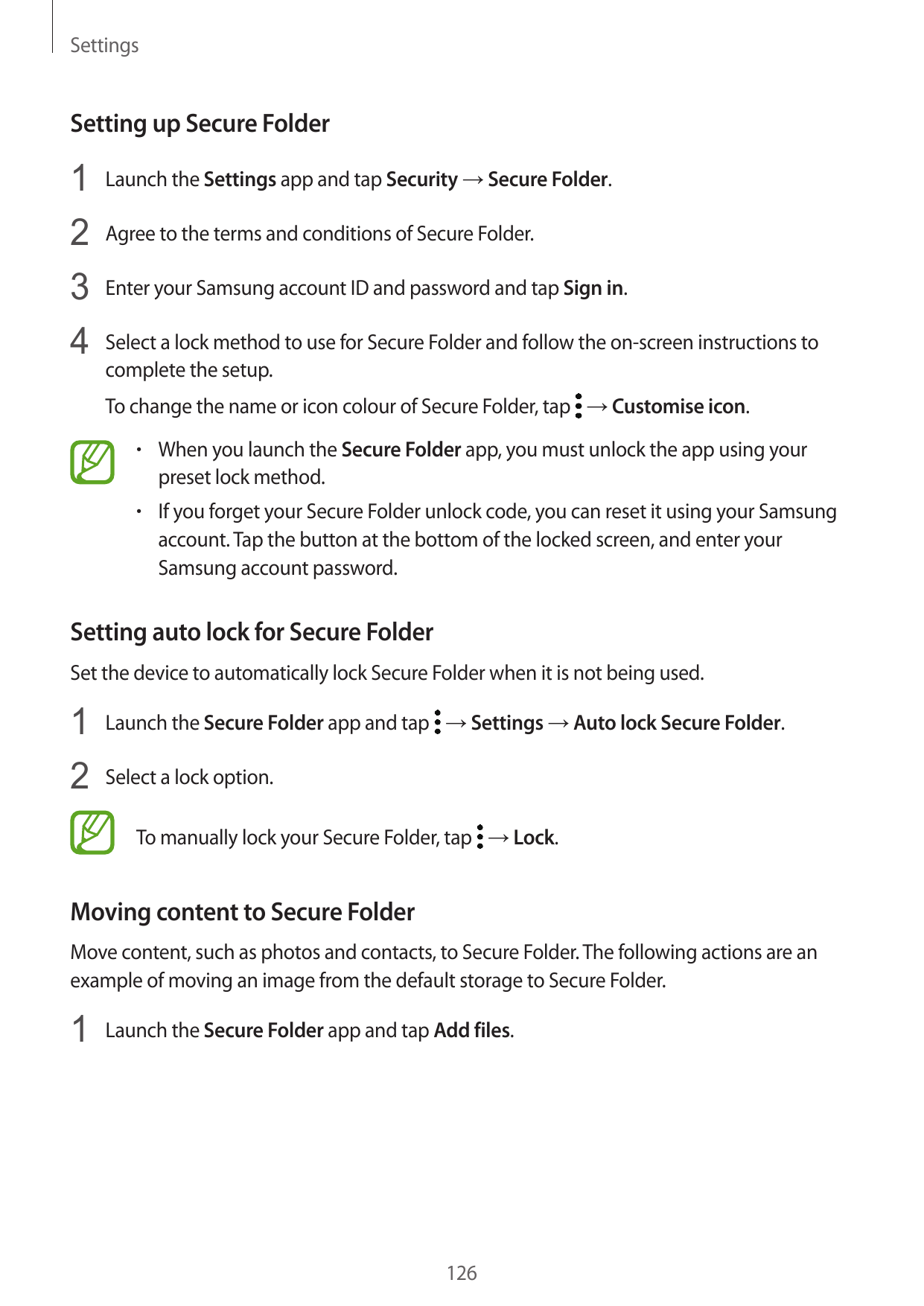 SettingsSetting up Secure Folder1 Launch the Settings app and tap Security → Secure Folder.2 Agree to the terms and conditions o