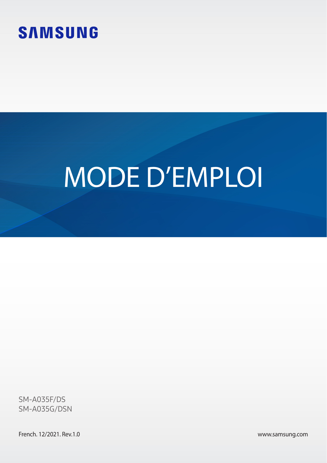 MODE D’EMPLOISM-A035F/DSSM-A035G/DSNFrench. 12/2021. Rev.1.0www.samsung.com