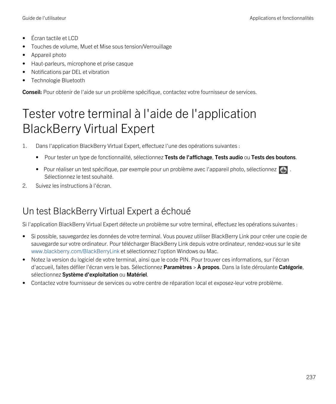 Guide de l'utilisateur••••••Applications et fonctionnalitésÉcran tactile et LCDTouches de volume, Muet et Mise sous tension/Verr