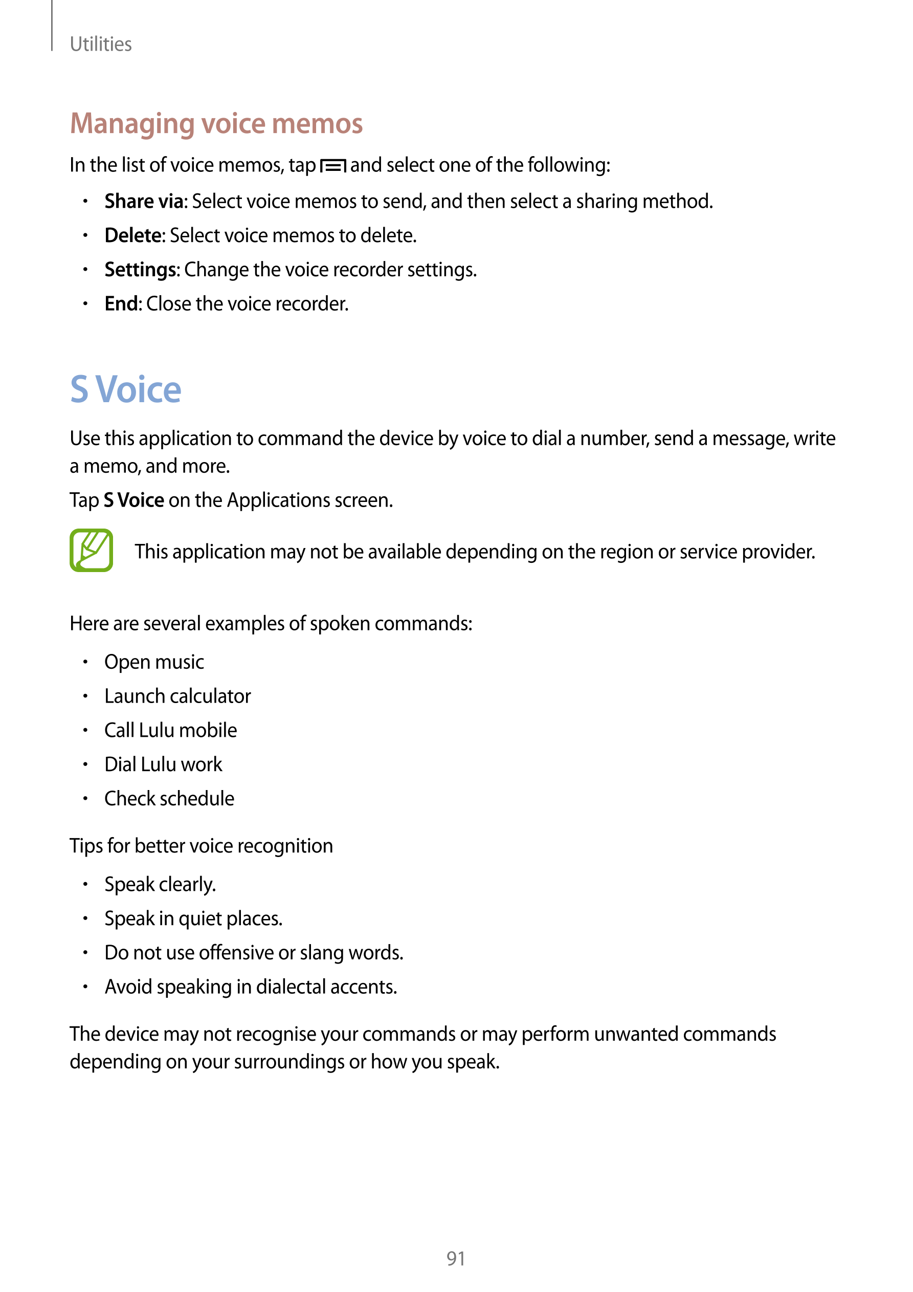 Utilities
Managing voice memos
In the list of voice memos, tap   and select one of the following:
•     : Select voice memos to 