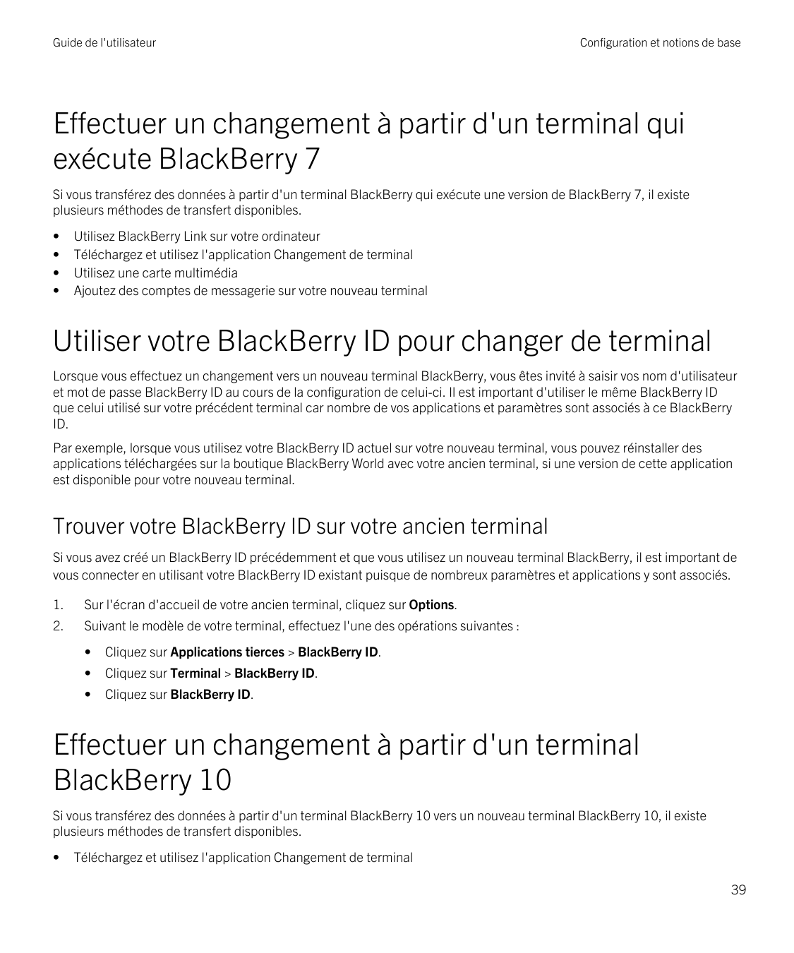 Guide de l'utilisateurConfiguration et notions de baseEffectuer un changement à partir d'un terminal quiexécute BlackBerry 7Si v