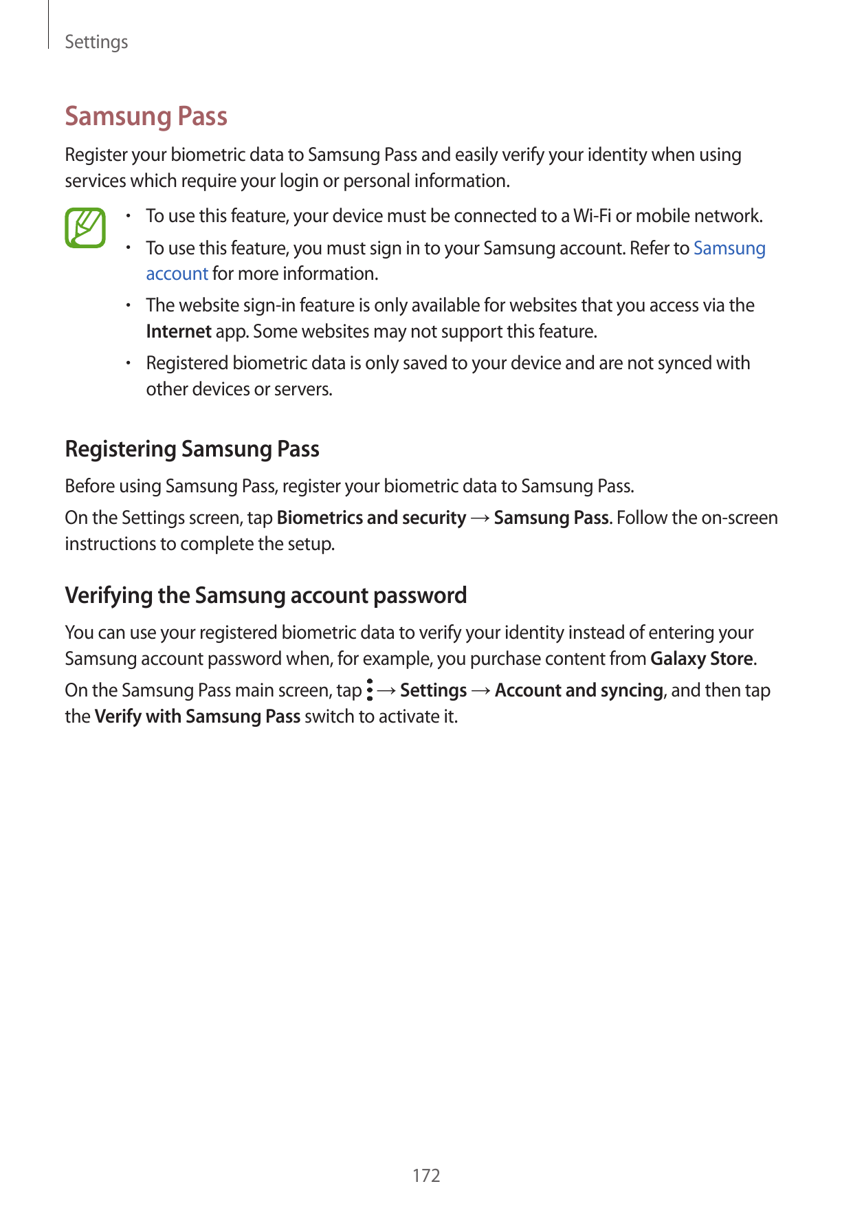 SettingsSamsung PassRegister your biometric data to Samsung Pass and easily verify your identity when usingservices which requir