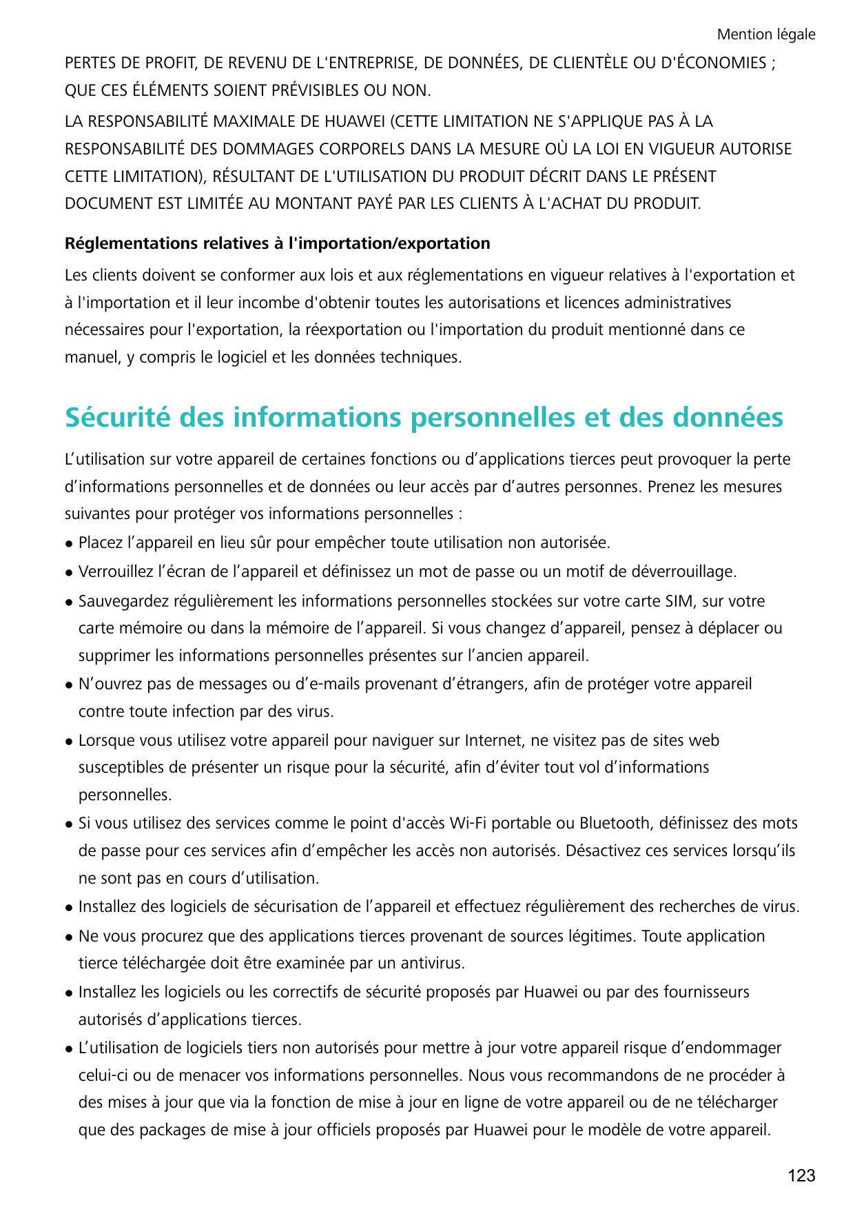 Mention légalePERTES DE PROFIT, DE REVENU DE L'ENTREPRISE, DE DONNÉES, DE CLIENTÈLE OU D'ÉCONOMIES ;QUE CES ÉLÉMENTS SOIENT PRÉV