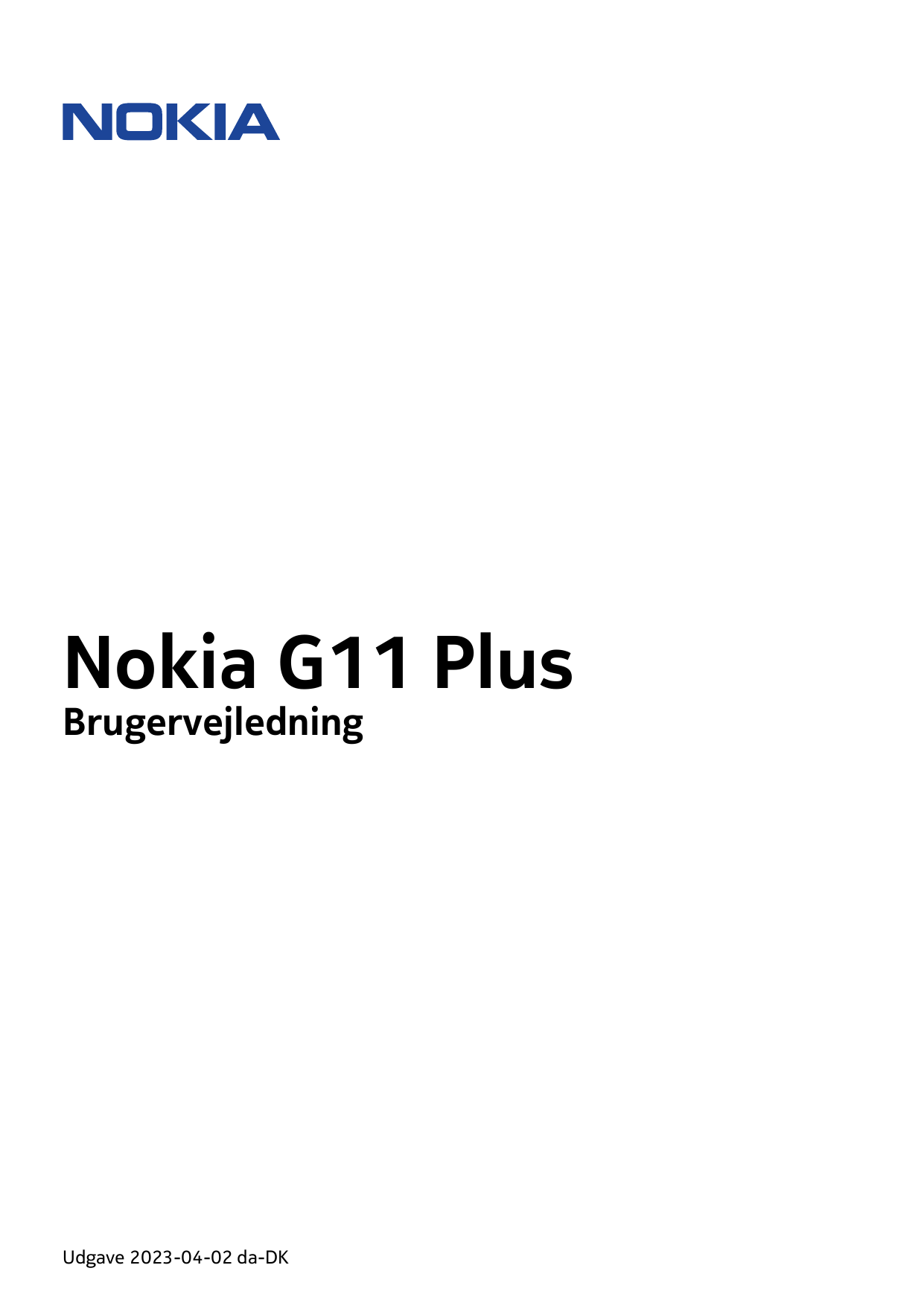 Nokia G11 PlusBrugervejledningUdgave 2023-04-02 da-DK