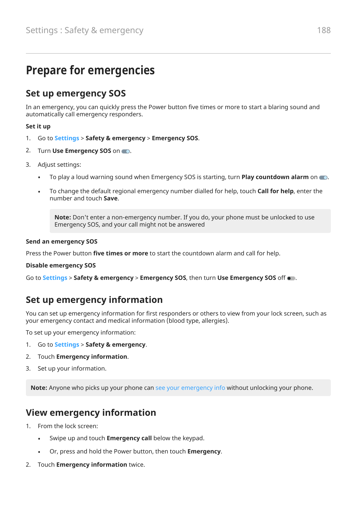 188Settings : Safety & emergencyPrepare for emergenciesSet up emergency SOSIn an emergency, you can quickly press the Power butt