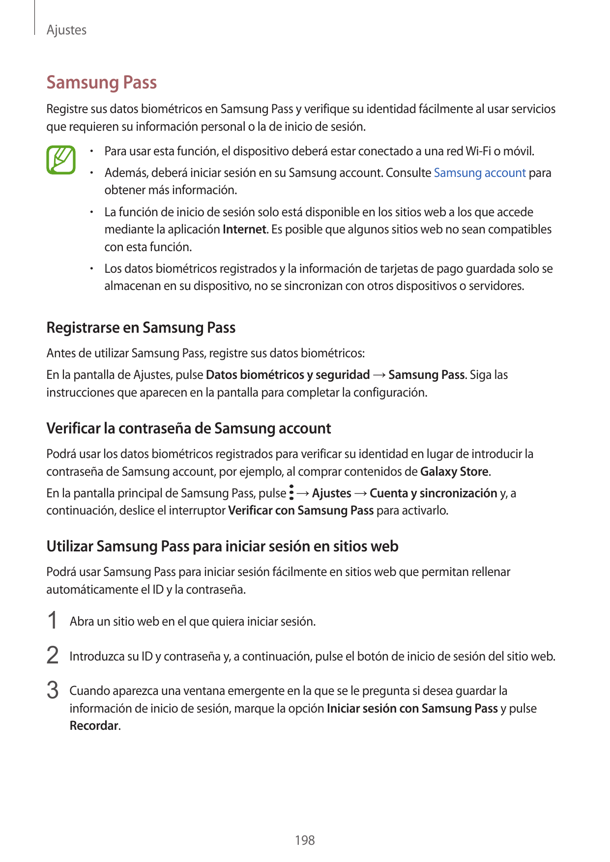 AjustesSamsung PassRegistre sus datos biométricos en Samsung Pass y verifique su identidad fácilmente al usar serviciosque requi