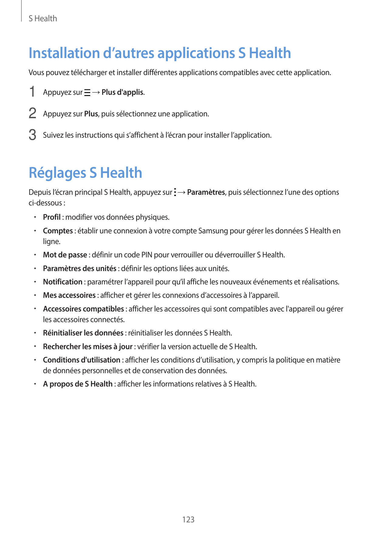 S HealthInstallation d’autres applications S HealthVous pouvez télécharger et installer différentes applications compatibles ave