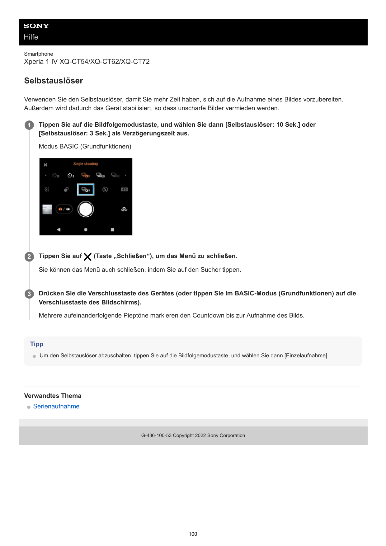 HilfeSmartphoneXperia 1 IV XQ-CT54/XQ-CT62/XQ-CT72SelbstauslöserVerwenden Sie den Selbstauslöser, damit Sie mehr Zeit haben, sic