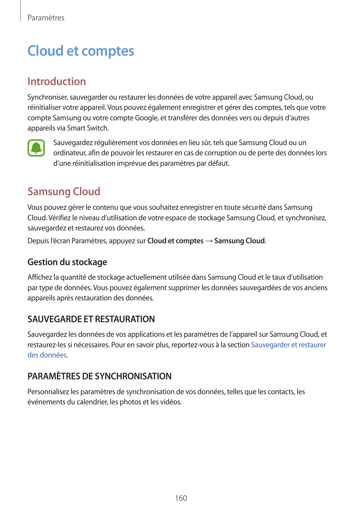 ParamètresCloud et comptesIntroductionSynchroniser, sauvegarder ou restaurer les données de votre appareil avec Samsung Cloud, o
