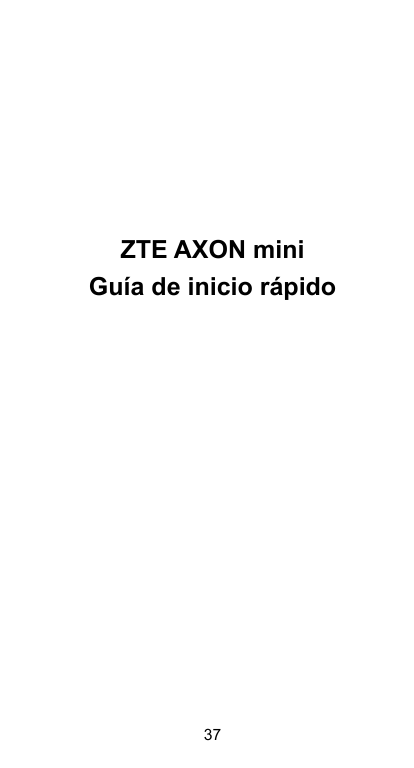 ZTE AXON miniGuía de inicio rápido37