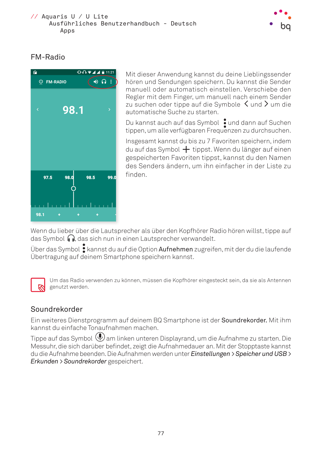 // Aquaris U / U LiteAusführliches Benutzerhandbuch - DeutschAppsFM-RadioMit dieser Anwendung kannst du deine Lieblingssenderhör