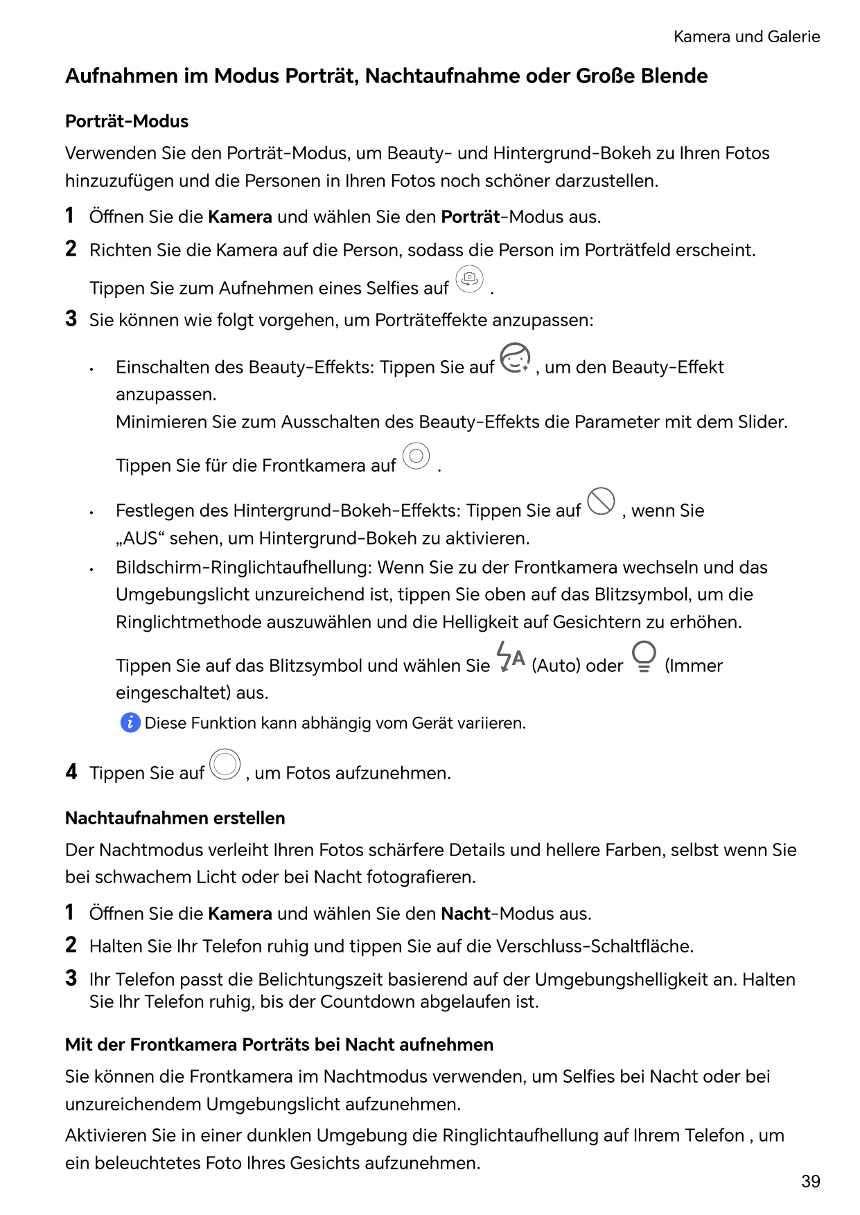 Kamera und GalerieAufnahmen im Modus Porträt, Nachtaufnahme oder Große BlendePorträt-ModusVerwenden Sie den Porträt-Modus, um Be