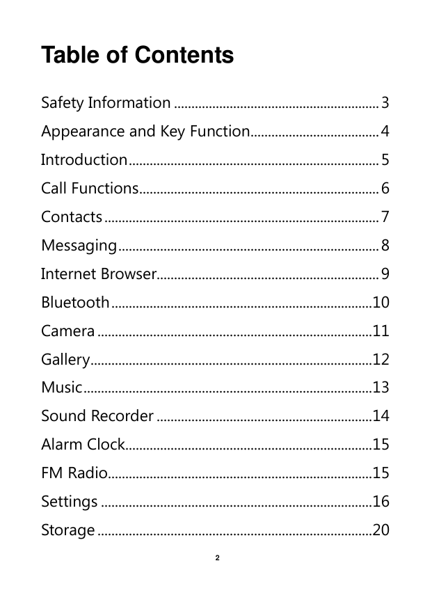 Table of ContentsSafety Information ........................................................... 3Appearance and Key Function....