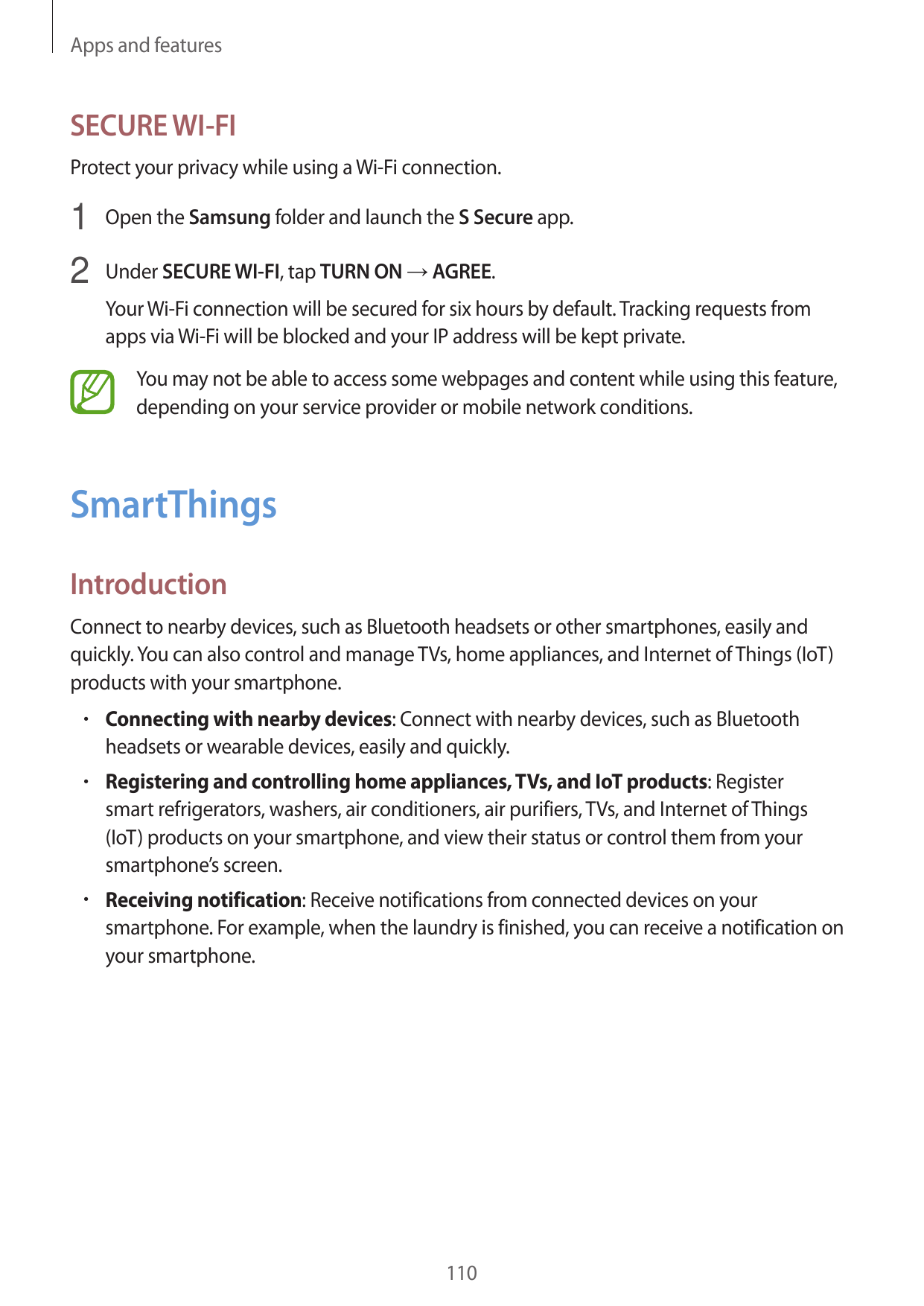 Apps and featuresSECURE WI-FIProtect your privacy while using a Wi-Fi connection.1 Open the Samsung folder and launch the S Secu