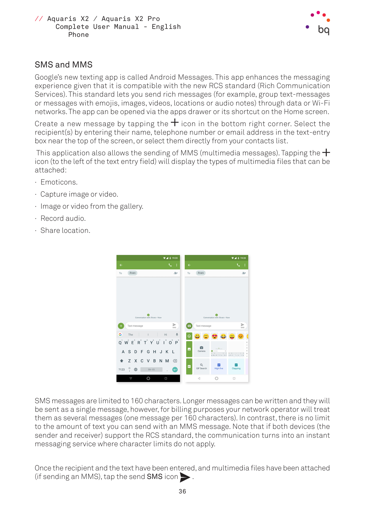 // Aquaris X2 / Aquaris X2 ProComplete User Manual - EnglishPhoneSMS and MMSGoogle’s new texting app is called Android Messages.