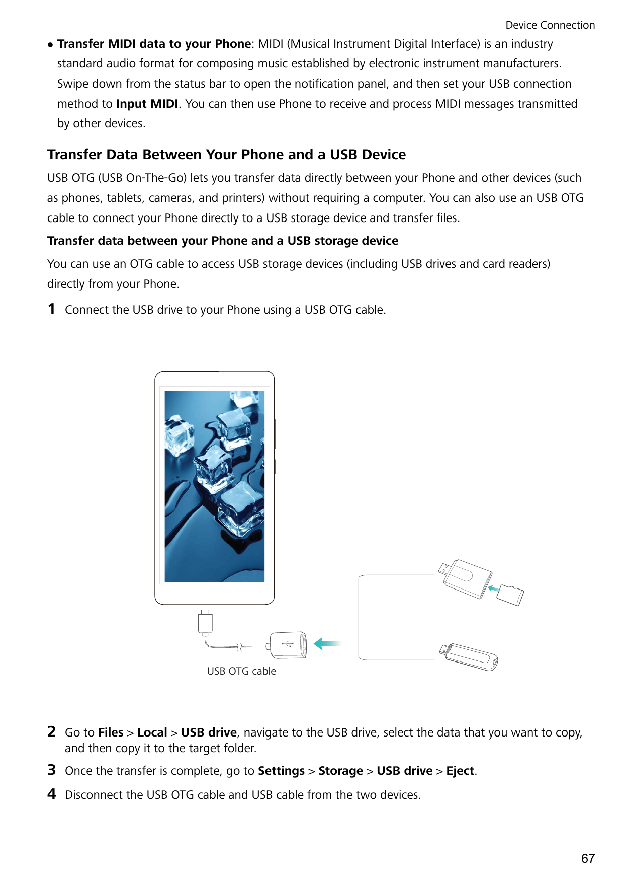 Device ConnectionlTransfer MIDI data to your Phone: MIDI (Musical Instrument Digital Interface) is an industrystandard audio for