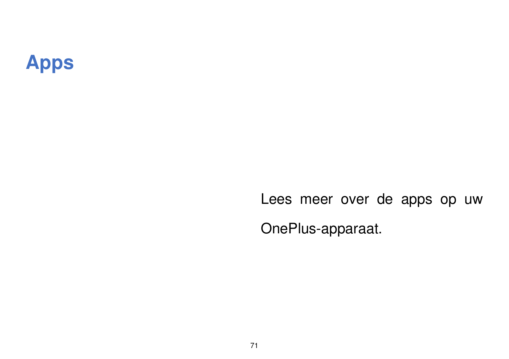 AppsLees meer over de apps op uwOnePlus-apparaat.71