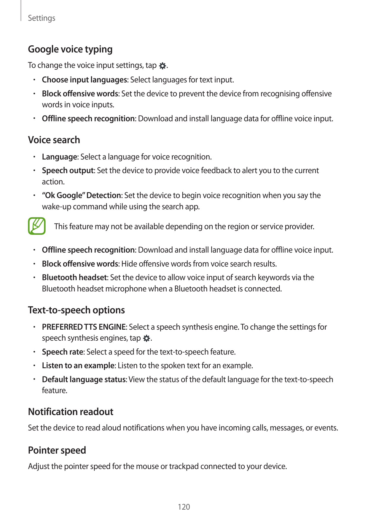 SettingsGoogle voice typingTo change the voice input settings, tap.• Choose input languages: Select languages for text input.• B