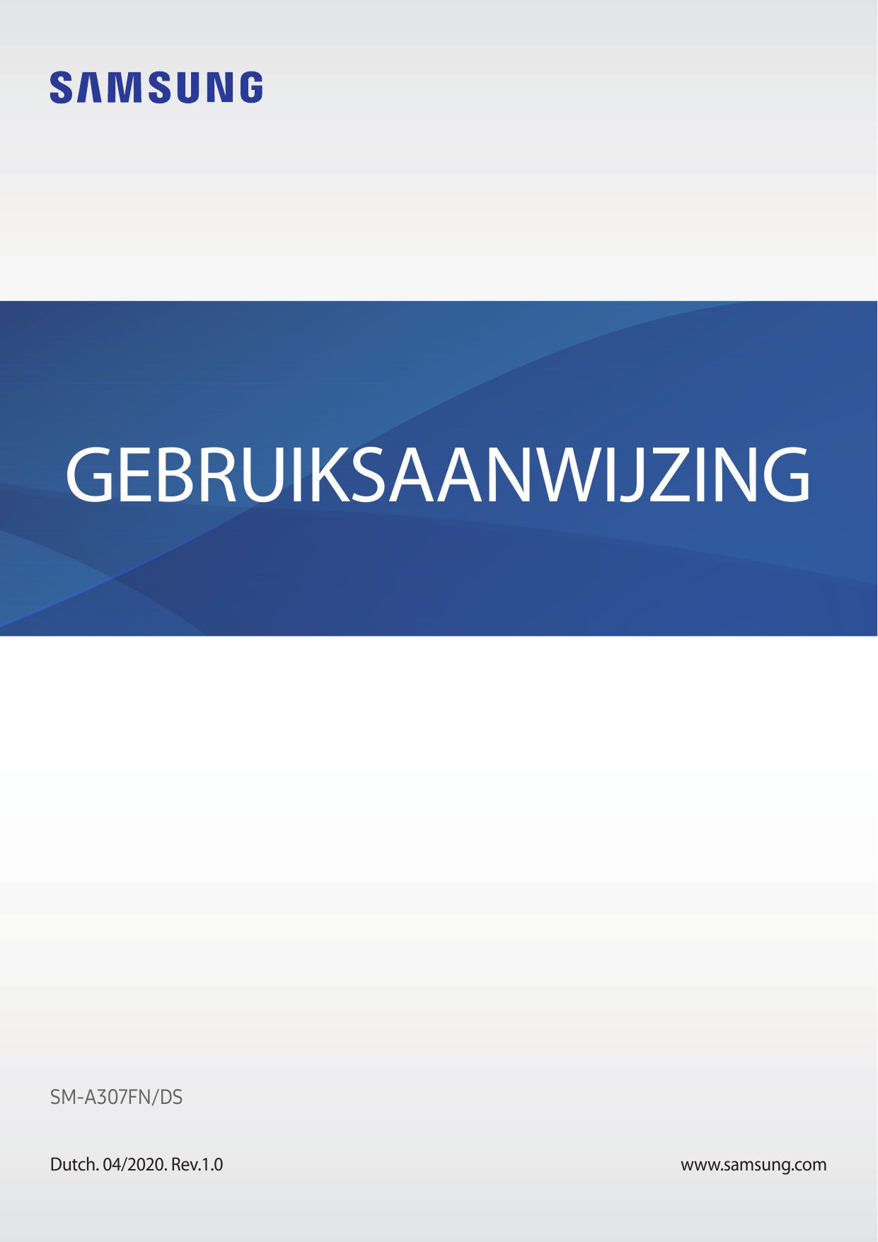 GEBRUIKSAANWIJZINGSM-A307FN/DSDutch. 04/2020. Rev.1.0www.samsung.com