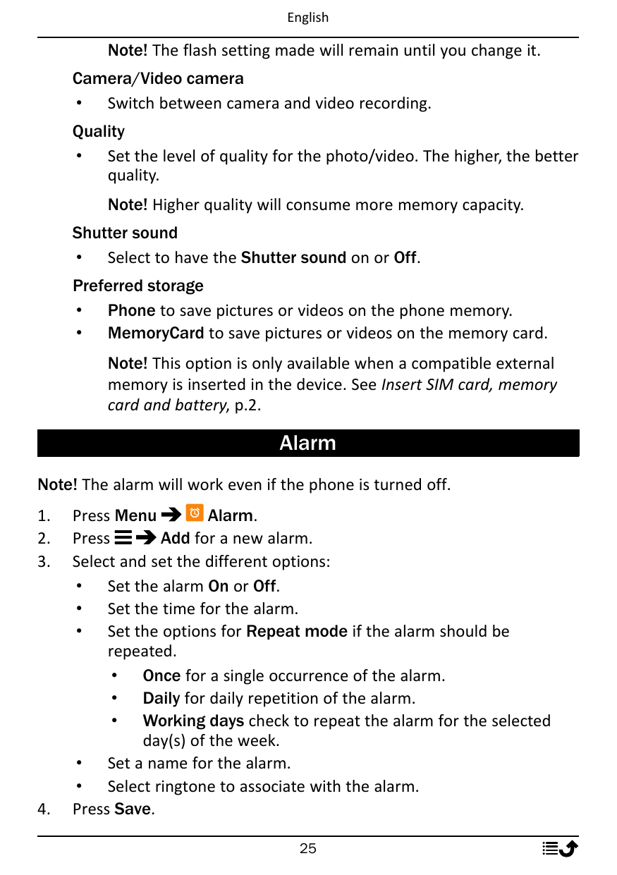 EnglishNote! The flash setting made will remain until you change it.Camera/Video camera• Switch between camera and video recordi