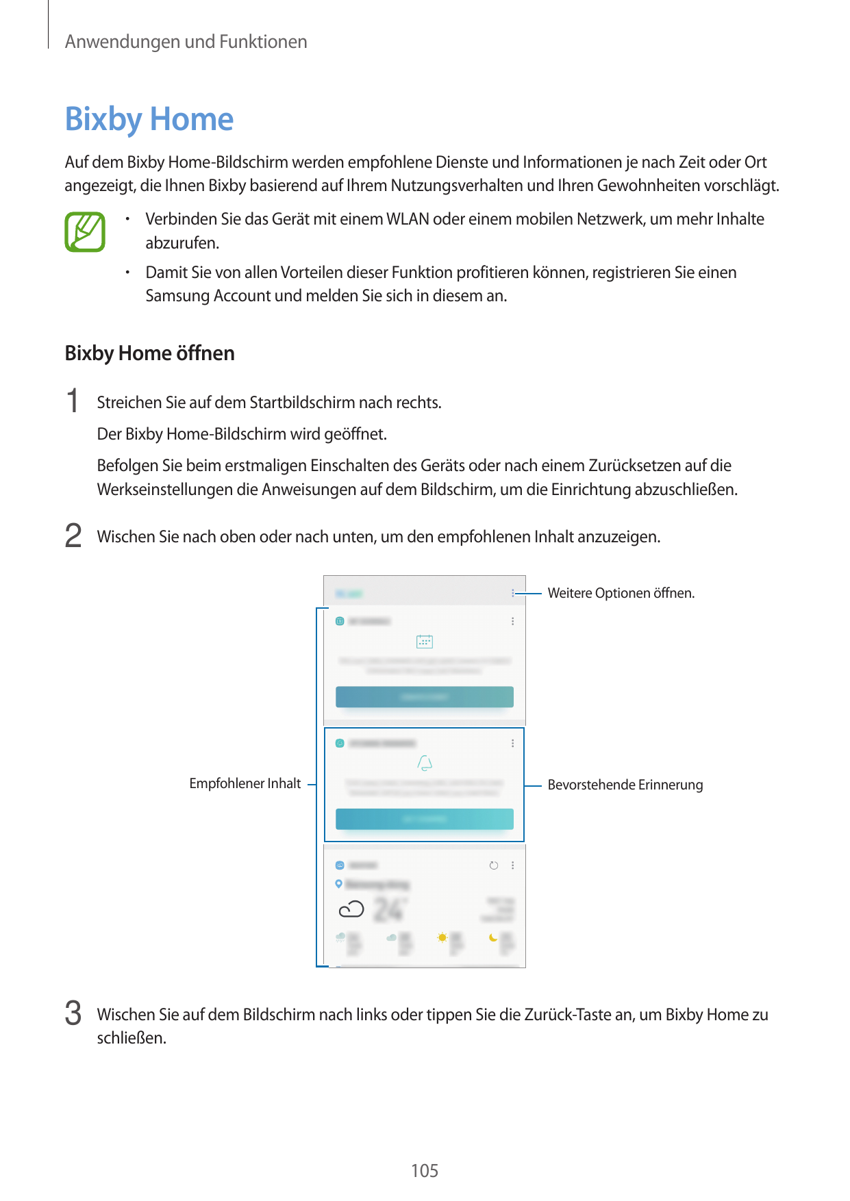 Anwendungen und FunktionenBixby HomeAuf dem Bixby Home-Bildschirm werden empfohlene Dienste und Informationen je nach Zeit oder 