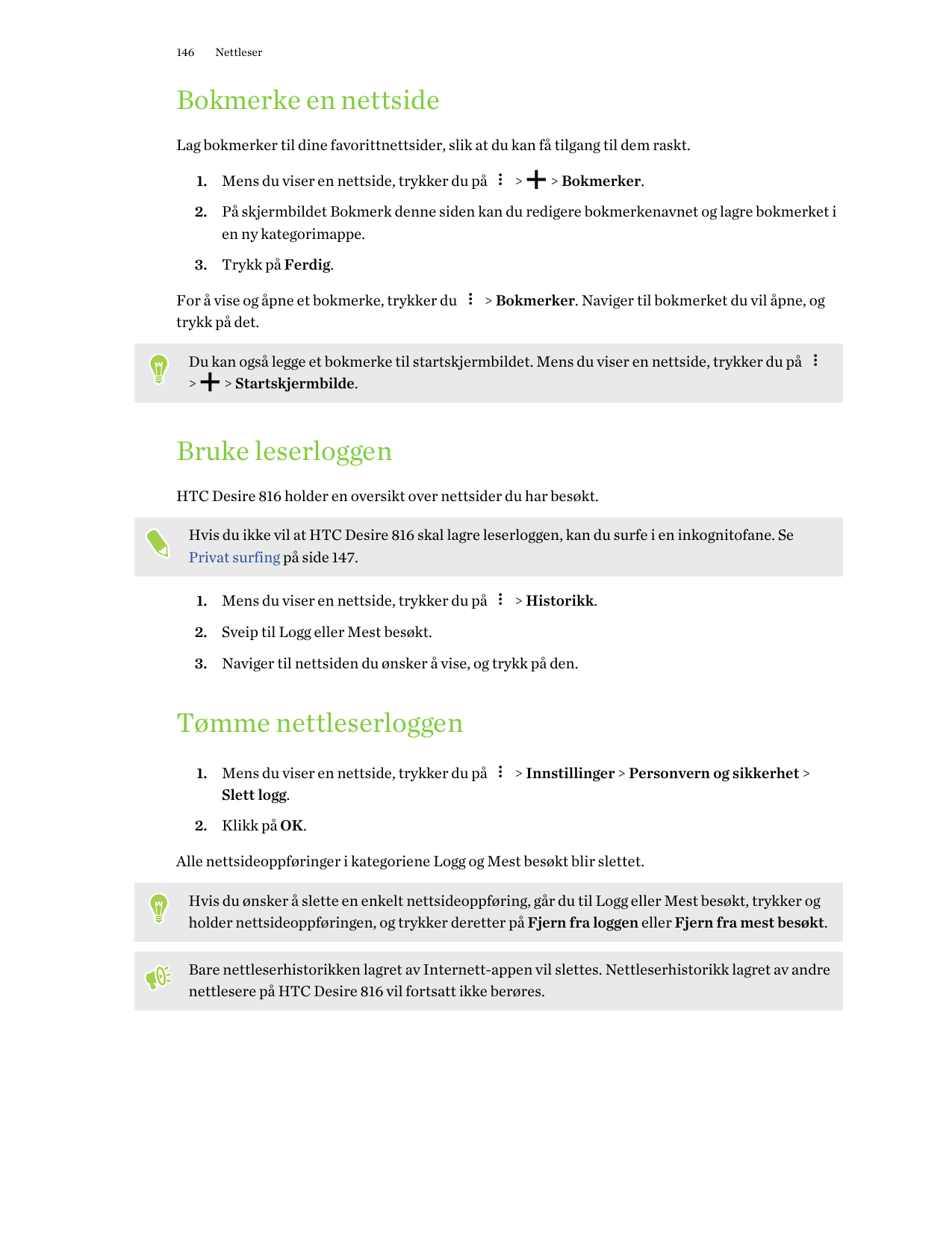 146NettleserBokmerke en nettsideLag bokmerker til dine favorittnettsider, slik at du kan få tilgang til dem raskt.1. Mens du vis