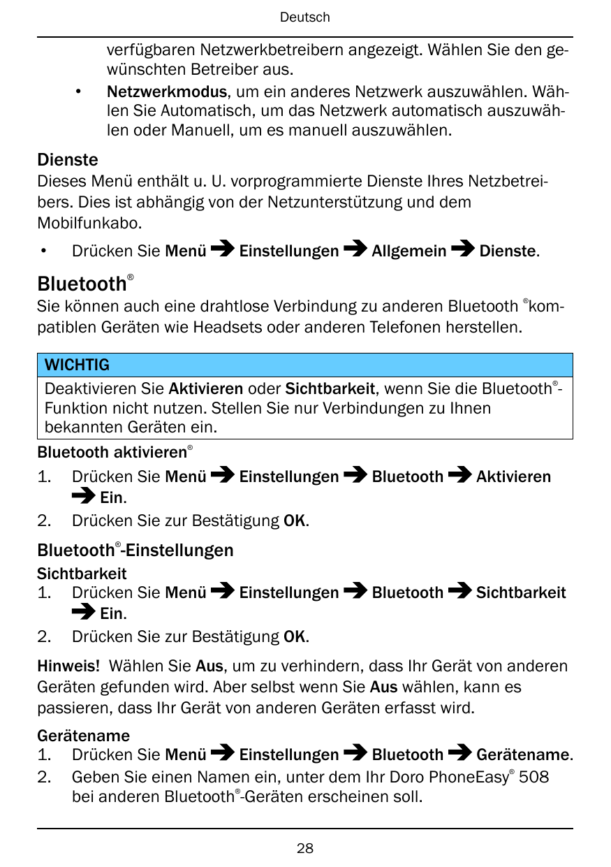 Deutsch•verfügbaren Netzwerkbetreibern angezeigt. Wählen Sie den gewünschten Betreiber aus.Netzwerkmodus, um ein anderes Netzwer