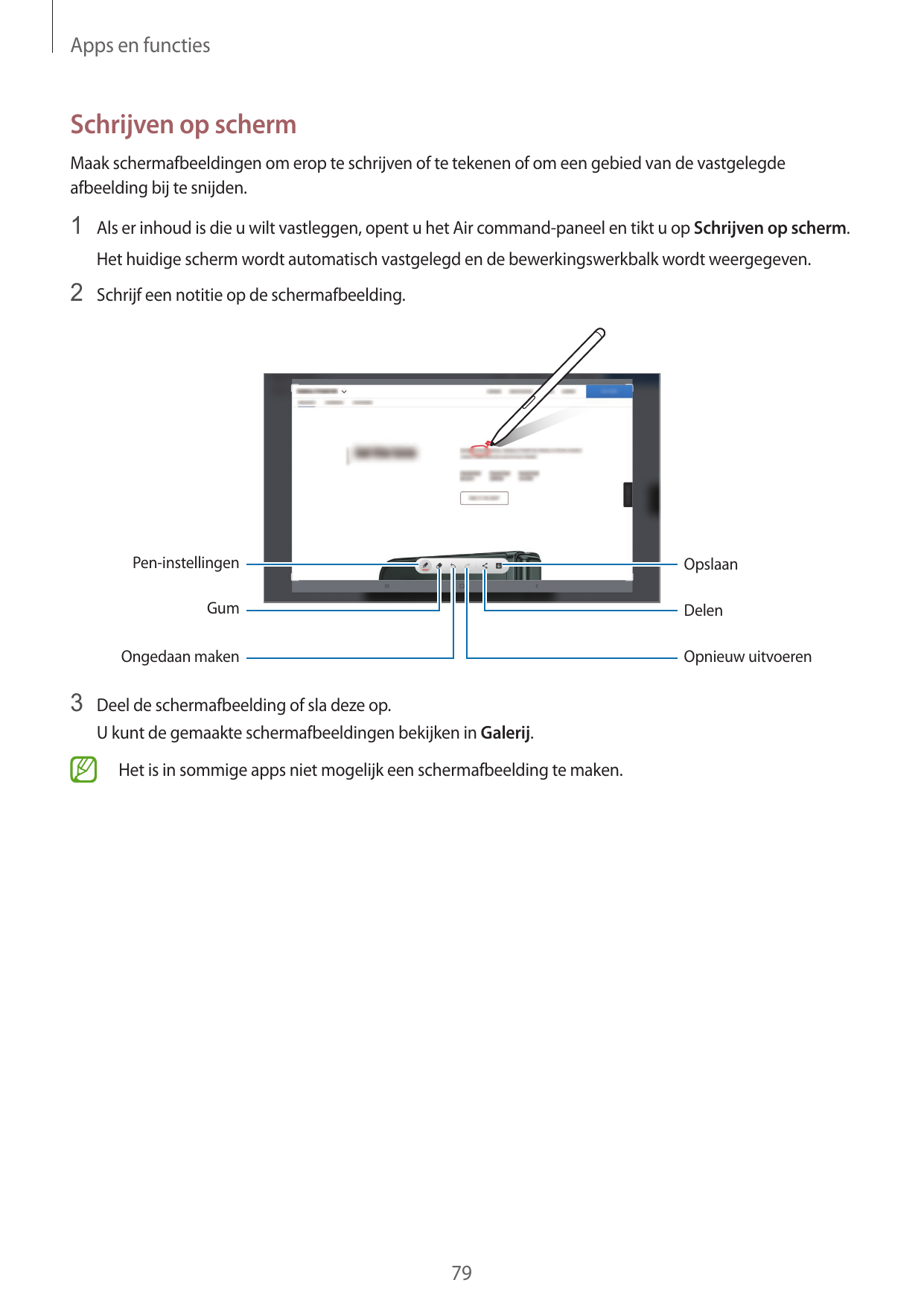 Apps en functiesSchrijven op schermMaak schermafbeeldingen om erop te schrijven of te tekenen of om een gebied van de vastgelegd