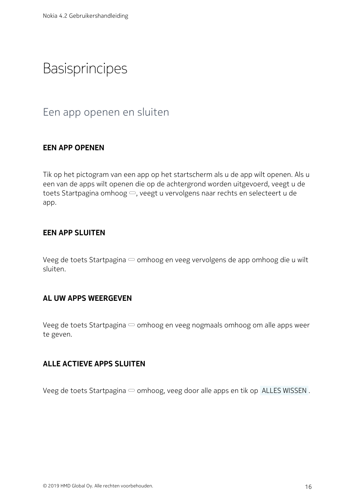 Nokia 4.2 GebruikershandleidingBasisprincipesEen app openen en sluitenEEN APP OPENENTik op het pictogram van een app op het star