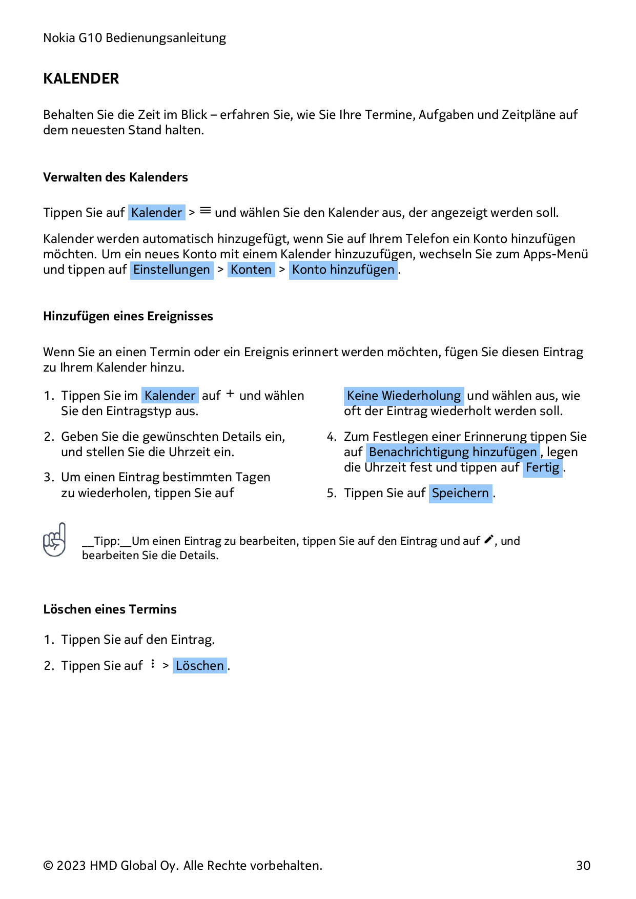 Nokia G10 BedienungsanleitungKALENDERBehalten Sie die Zeit im Blick – erfahren Sie, wie Sie Ihre Termine, Aufgaben und Zeitpläne