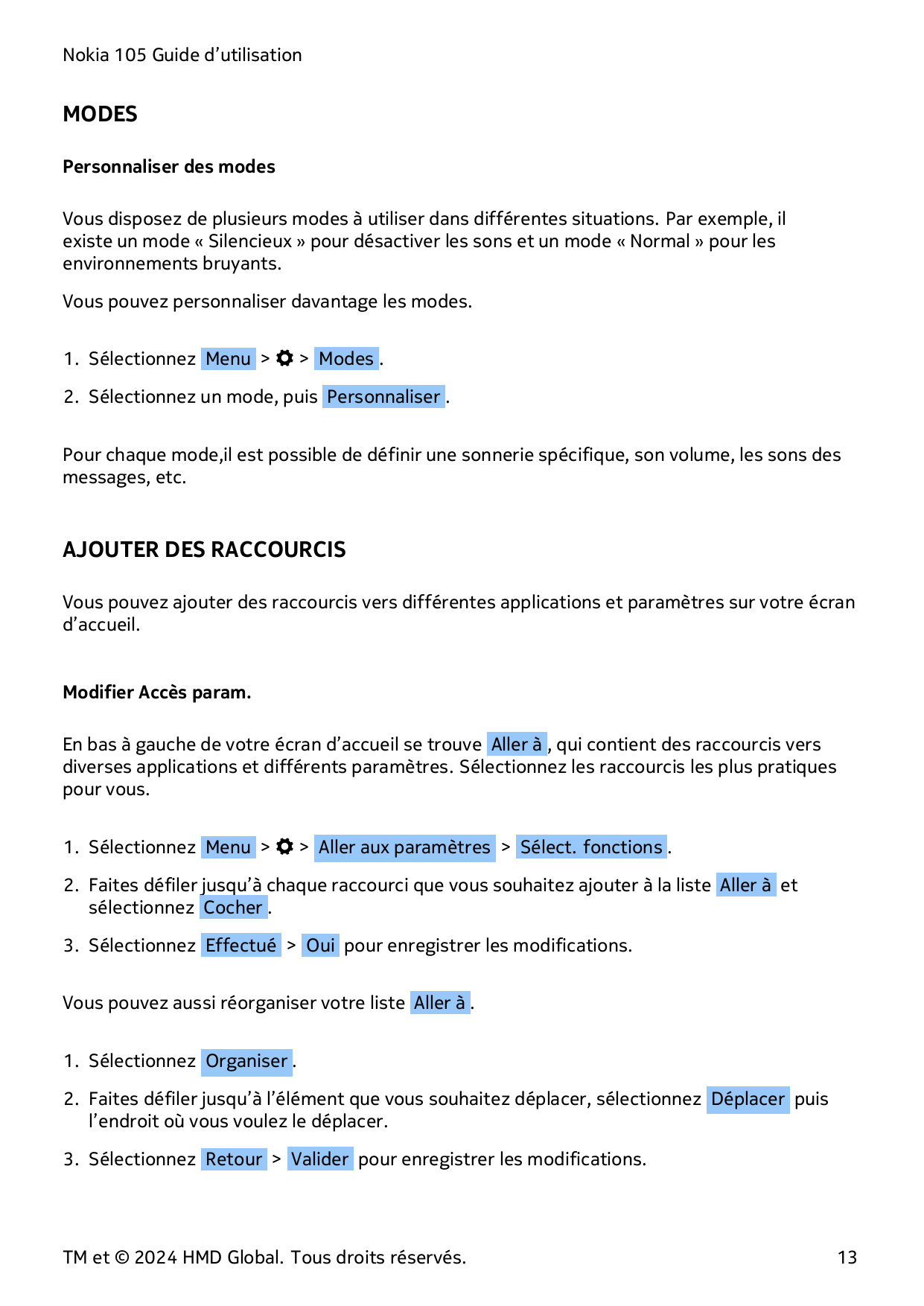 Nokia 105 Guide d’utilisationMODESPersonnaliser des modesVous disposez de plusieurs modes à utiliser dans différentes situations