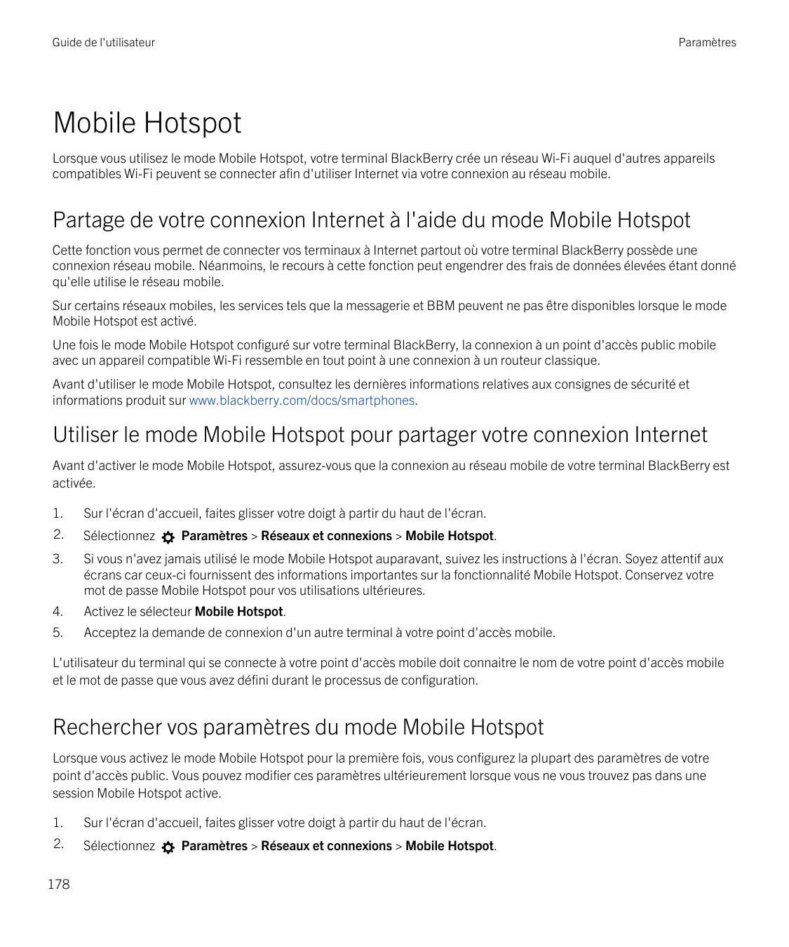 Guide de l'utilisateurParamètresMobile HotspotLorsque vous utilisez le mode Mobile Hotspot, votre terminal BlackBerry crée un ré