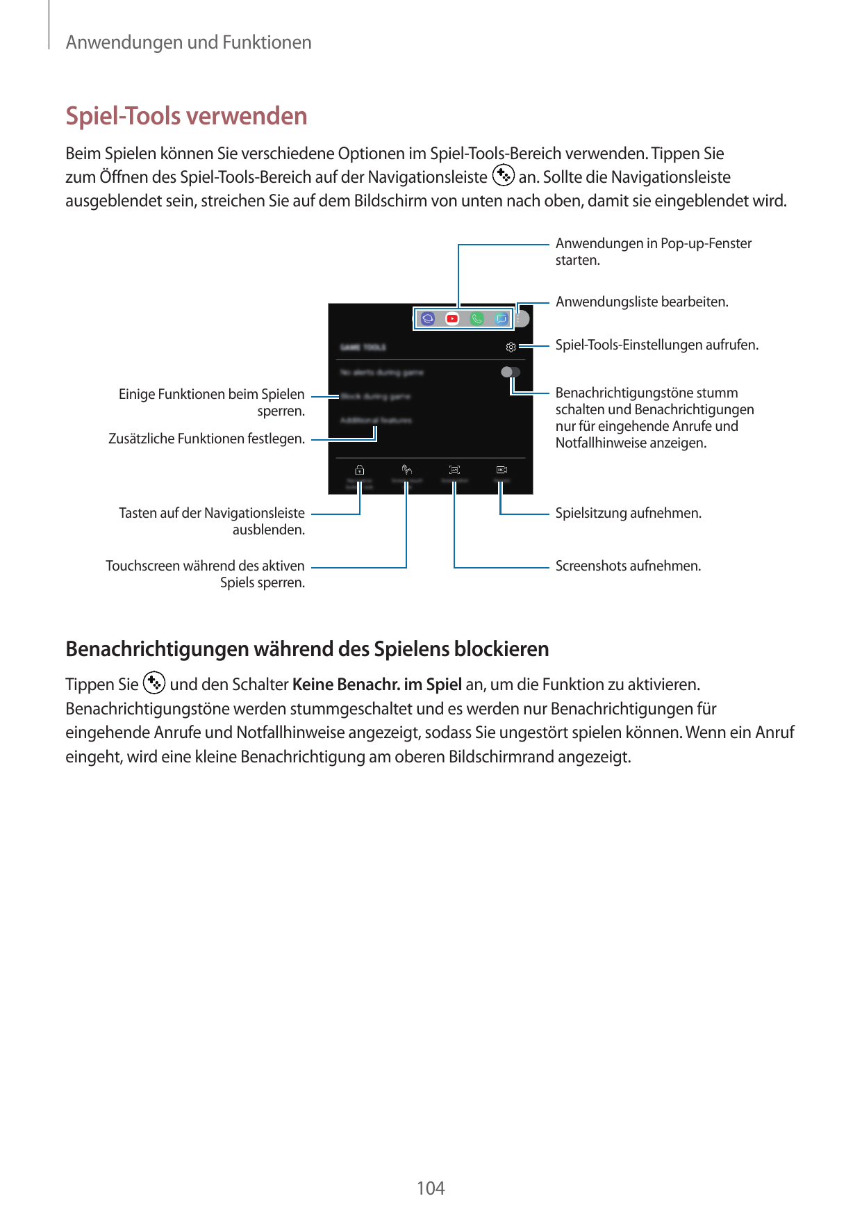 Anwendungen und FunktionenSpiel-Tools verwendenBeim Spielen können Sie verschiedene Optionen im Spiel-Tools-Bereich verwenden. T